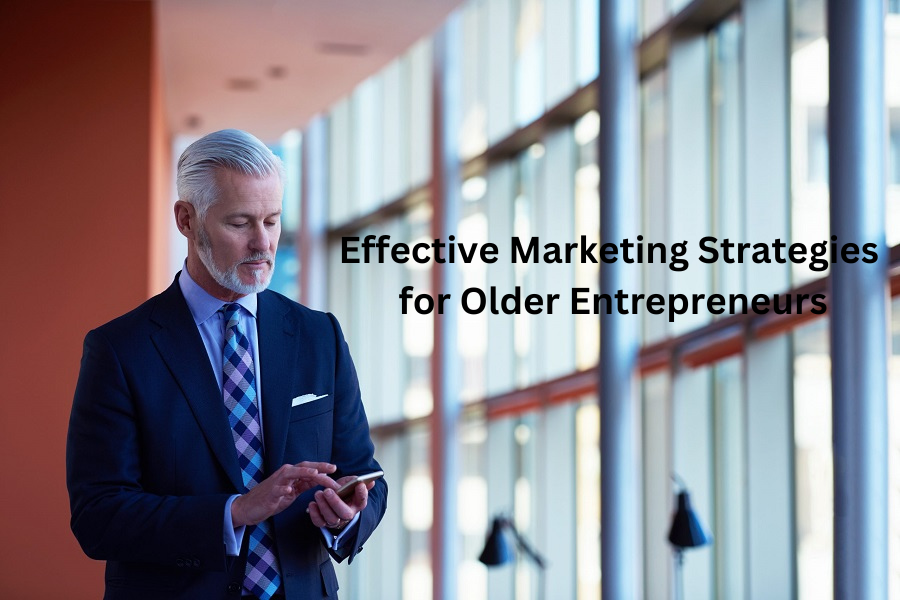 marketing tips for older entrepreneurs