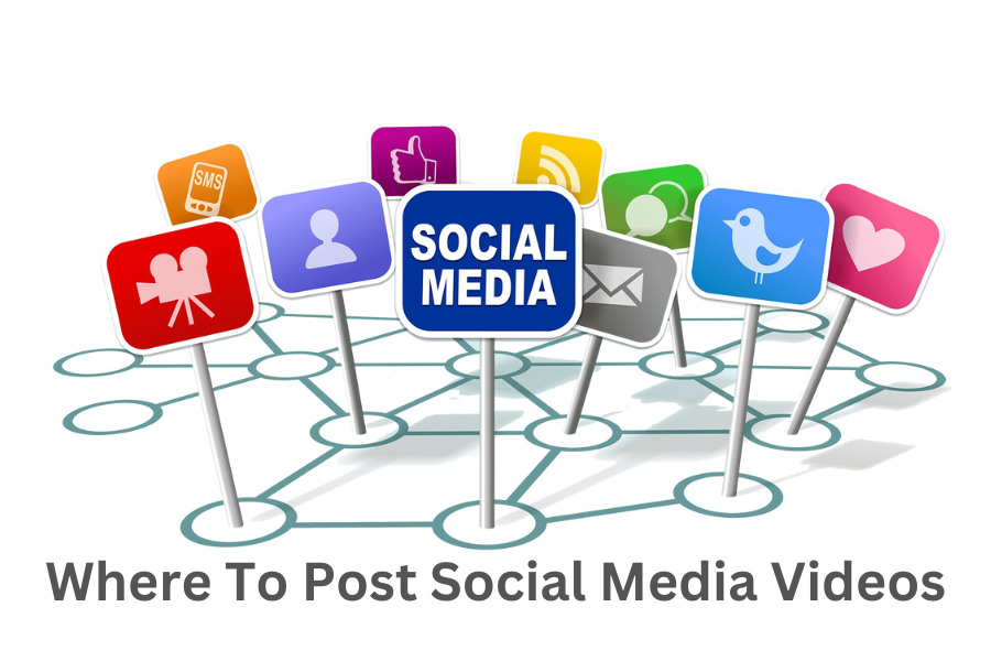best networks to post your social media videos